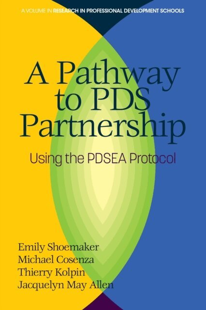 Jacquelyn May Allen, Thierry Kolpin, Michael N. Cosenza, Emily Shoemaker - Pathway to PDS Partnership, E-bok