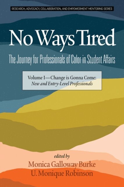 U. Monique Robinson, Monica Galloway Burke - No Ways Tired, E-bok