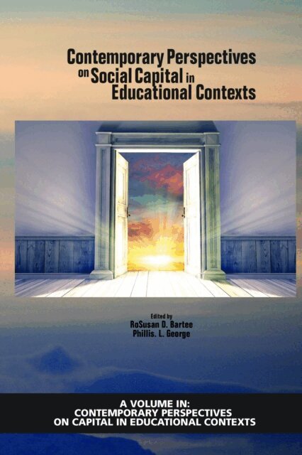 Phillis L. George, RoSusan D. Bartee - Contemporary Perspectives on Social Capital in Educational Contexts, E-bok