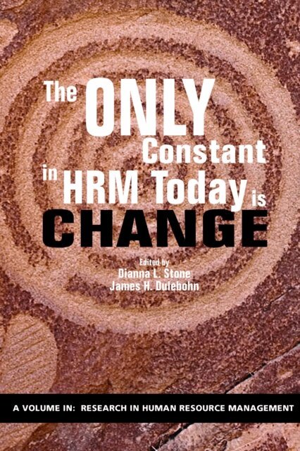 James H. Dulebohn, Dianna L. Stone - Only Constant in HRM Today is Change, E-bok