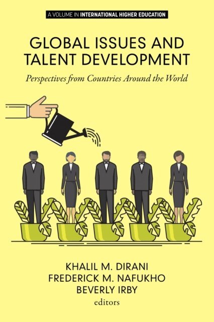 Beverly J. Irby, Fredrick M. Nafukho, Khalil M. Dirani - Global Issues and Talent Development, E-bok