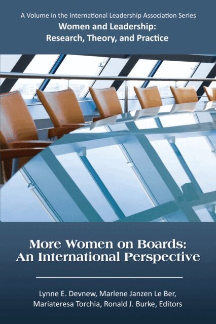 Ronald J. Burke, Mariateresa Torchia, Marlene Janzem Le Ber, Lynne E. Devnew - More Women on Boards, E-bok