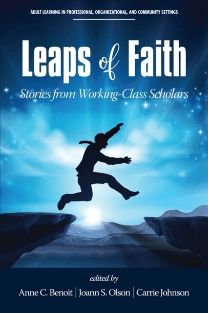 Carrie Johnson, Joann S. Olson, Anne C. Benoit - Leaps of Faith, E-bok