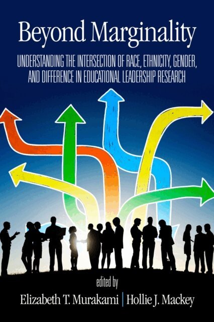 Hollie J. Mackey, Elizabeth T. Murakami - Beyond Marginality, E-bok
