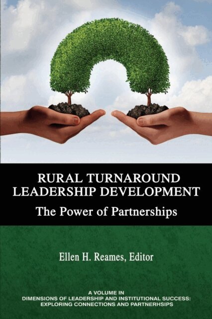 Ellen H. Reames - Rural Turnaround Leadership Development, E-bok
