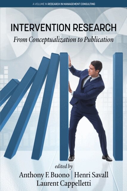 Laurent Cappelletti, Henri Savall, Anthony F. Buono - Intervention Research, E-bok