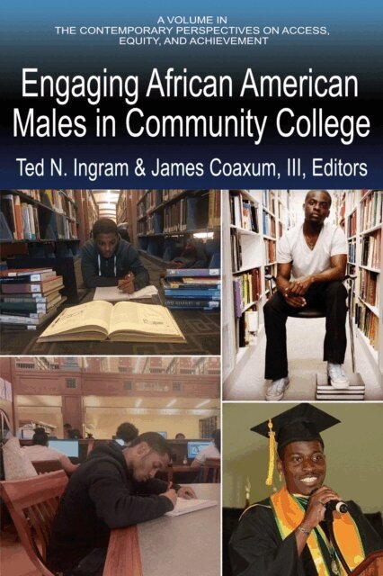 James Coaxum, Ted N. Ingram - Engaging African American Males in Community College, E-bok