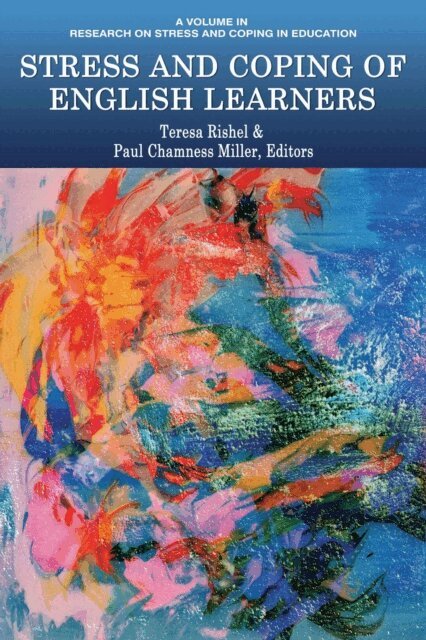 Paul Chamness Miller, Teresa Rishel - Stress and Coping of English Learners, E-bok