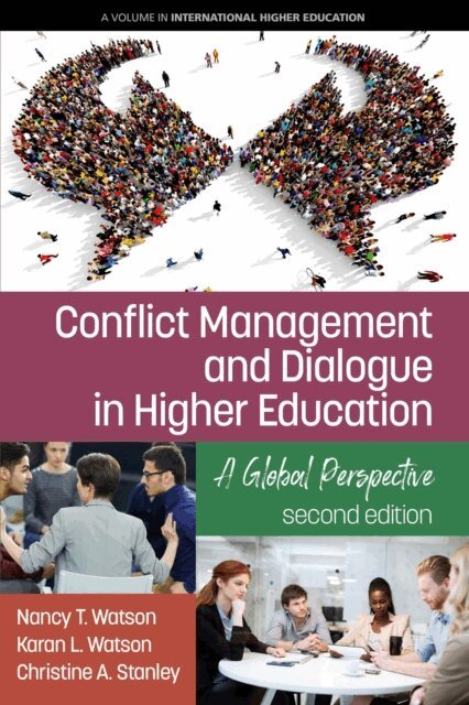 Christine A. Stanley, Karan L. Watson, Nancy T. Watson - Conflict Management and Dialogue in Higher Education, E-bok