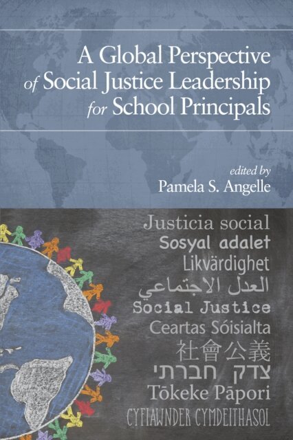 Pamela S. Angelle - Global Perspective of Social Justice Leadership for School Principals, E-bok