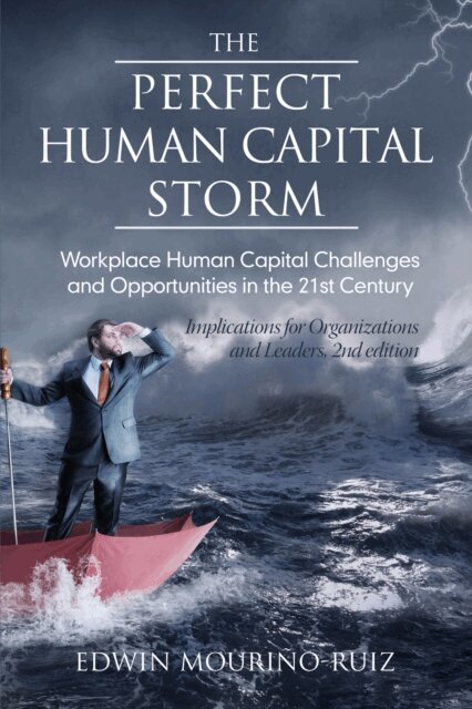 Edwin Mourino - Perfect Human Capital Storm, E-bok