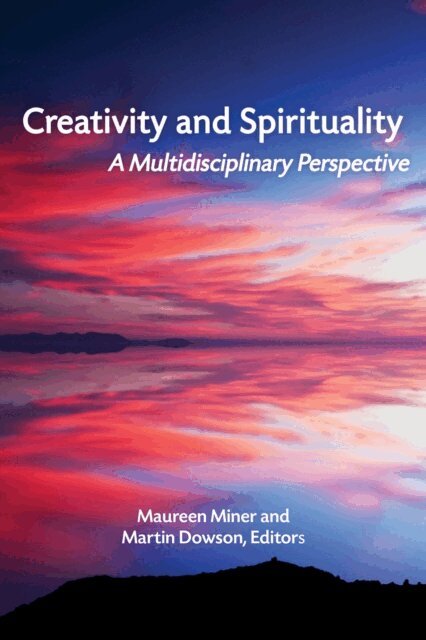 Martin Dowson, Maureen Miner - Creativity and Spirituality, E-bok