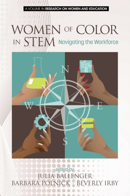 Beverly Irby, Barbara Polnick, Julia Ballenger - Women of Color in STEM, E-bok