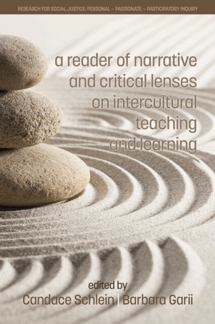 Barbara Garii, Candace Schlein - Reader of Narrative and Critical Lenses on Intercultural Teaching and Learning, E-bok