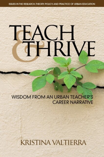 Kristina Valtierra - Teach & Thrive, E-bok
