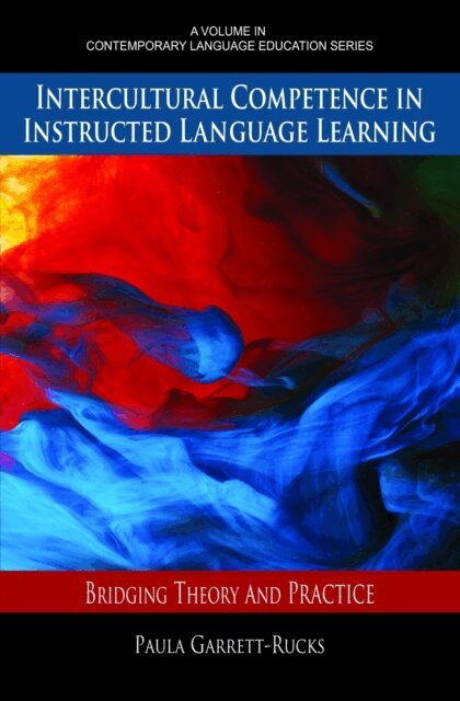 Paula Garrett-Rucks - Intercultural Competence in Instructed Language Learning, E-bok
