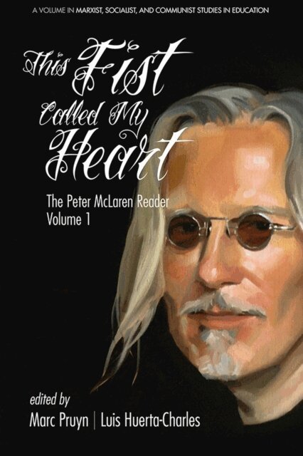 Luis Huerta-Charles, Marc Pruyn - This Fist Called My Heart, E-bok