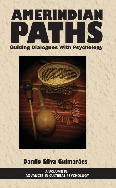 Danilo Silva Guimaraes - Amerindian Paths, E-bok