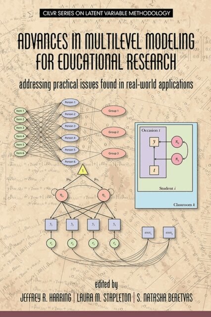 S. Natasha Beretvas, Laura M. Stapleton, Jeffrey R. Harring - Advances in Multilevel Modeling for Educational Research, E-bok