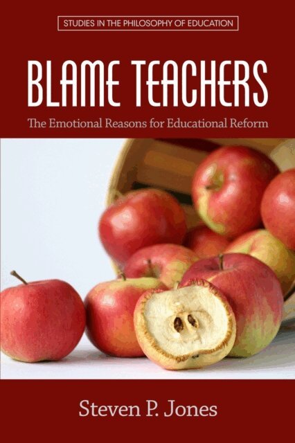 Steven P. Jones - Blame Teachers, E-bok