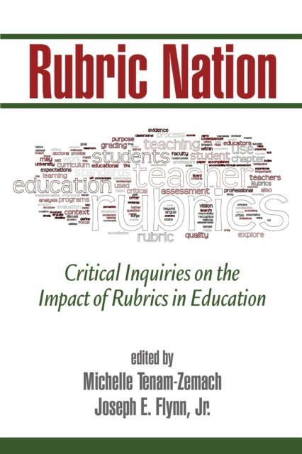 Joseph E. Flynn, Michelle Tenam-Zemach - Rubric Nation, E-bok
