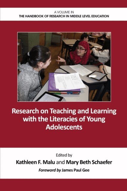 Mary Beth Schaefer, Kathleen F. Malu - Research on Teaching and Learning with the Literacies of Young Adolescents, E-bok