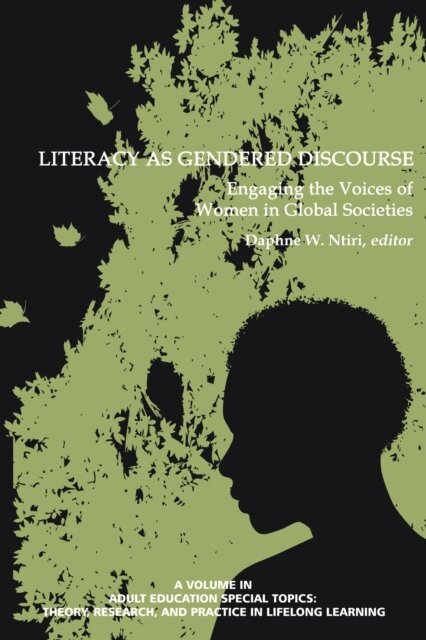 Daphne W. Ntiri - Literacy as Gendered Discourse, E-bok