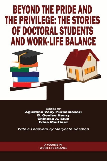 Edna Martinez, Chinasa A. Elue, B. Genise Henry, Augustina Veny Purnamasari - Beyond The Pride and The Privilege, E-bok