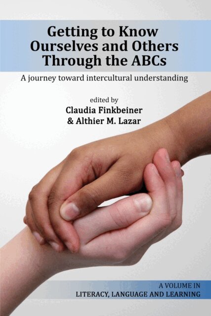 Althier M. Lazar, Claudia Finkbeiner - Getting to Know Ourselves and Others Through the ABC's, E-bok