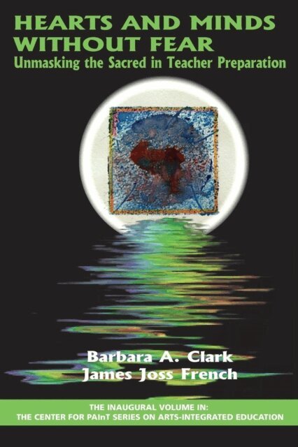James Joss French, Barbara A. Clark - Hearts and Minds Without Fear, E-bok