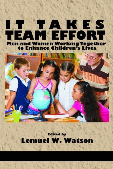 Lemuel W. Watson - It Takes Team Effort, E-bok