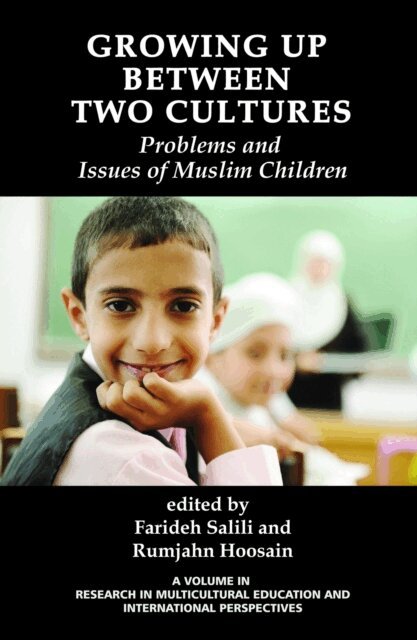Rumjahn Hoosain, Farideh Salili - Growing Up Between Two Cultures, E-bok