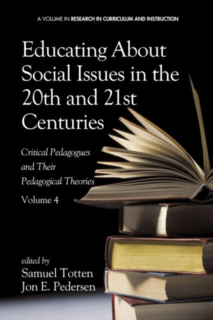 Jon E. Pedersen, Samuel Totten - Educating about Social Issues in the 20th and 21st Centuries, E-bok