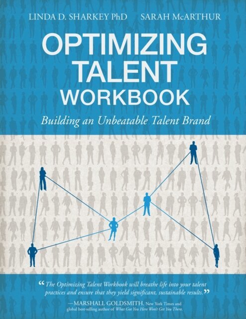 Sarah McArthur, Linda D. Sharkey - Optimizing Talent Workbook, E-bok