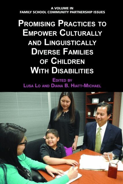 Diana Hiatt-Michael, Lusa Lo - Promising Practices to Empower Culturally and Linguistically Diverse Families of Children with Disabilities, E-bok