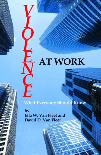 David D. Van Fleet, Ella W. Van Fleet - Violence at Work, E-bok
