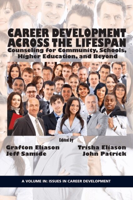 John Patrick, Jeff L. Samide, Trisha Eliason, Grafton T. Eliason - Career Counseling Across the Lifespan, E-bok