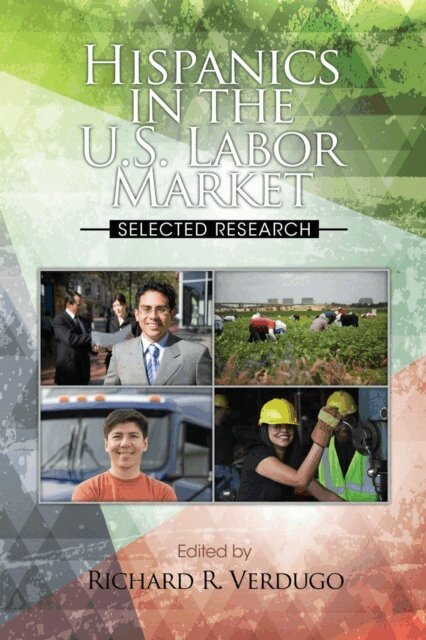 Richard R. Verdugo - Hispanics in the U.S. Labor Market, E-bok