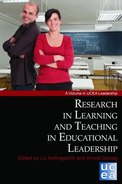 Arnold B. Danzig, Liz Hollingworth - Research in Learning and Teaching in Educational Leadership, E-bok