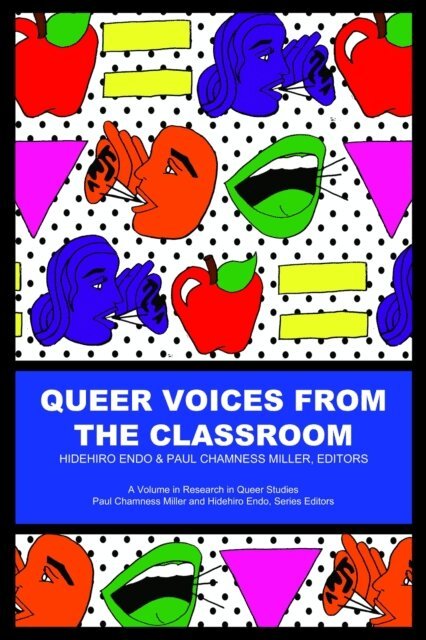 Hidehiro Endo, Paul Chamness Miller - Queer Voices from the Classroom, E-bok