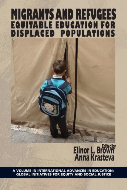 Anna Krasteva, Elinor L. Brown - Migrants and Refugees, E-bok