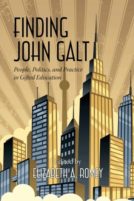 Elizabeth Romey - Finding John Galt, E-bok