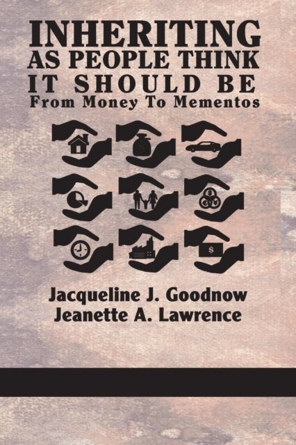 Jeanette A. Lawrence, Jacqueline J. Goodnow - Inheriting as People Think It Should Be, E-bok