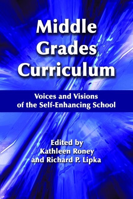 Richard P. Lipka, Kathleen Roney - Middle Grades Curriculum, E-bok