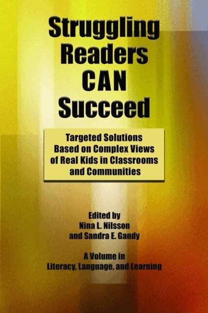 Sandra E. Gandy, Nina L. Nilsson - Struggling Readers Can Succeed, E-bok