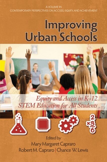 Chance W. Lewis, Robert M. Capraro, Mary Margaret Capraro - Improving Urban Schools, E-bok