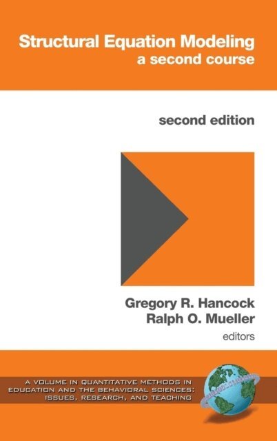 Ralph O. Mueller, Gregory R. Hancock - Structural Equation Modeling, E-bok