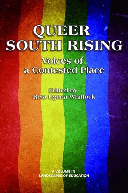Reta Ugena Whitlock - Queer South Rising, E-bok