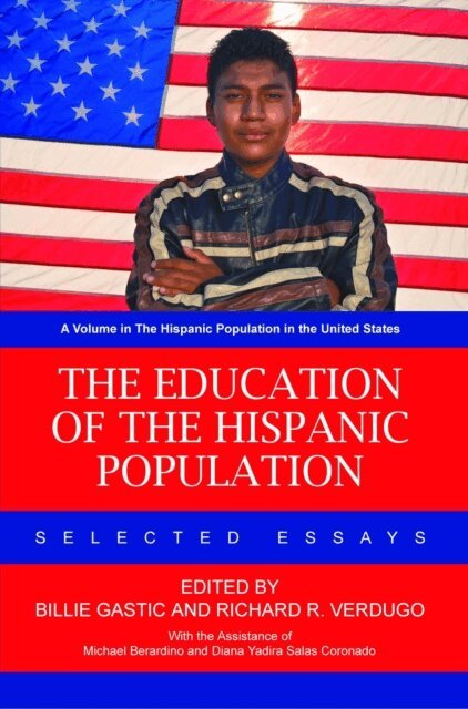 Richard R. Verdugo, Billie Gastic - Education of the Hispanic Population, E-bok