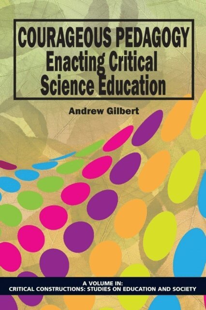 Andrew Gilbert - Courageous Pedagogy, E-bok